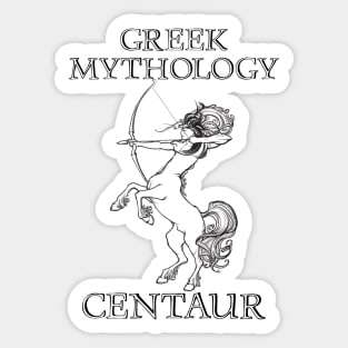 Greek Mythology: CENTAURS - Half-Horse Men of Greek Mythology Sticker